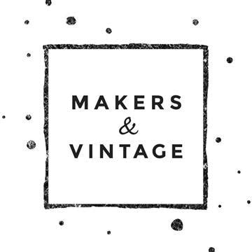 Makers & Vintage